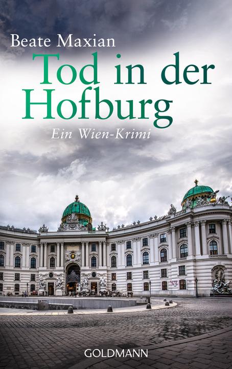 Produktbild Tod in der Hofburg (Deutsch, Beate Maxian, 2015)