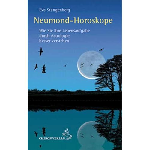 Neumond-Horoskope, Ratgeber von Eva Stangenberg