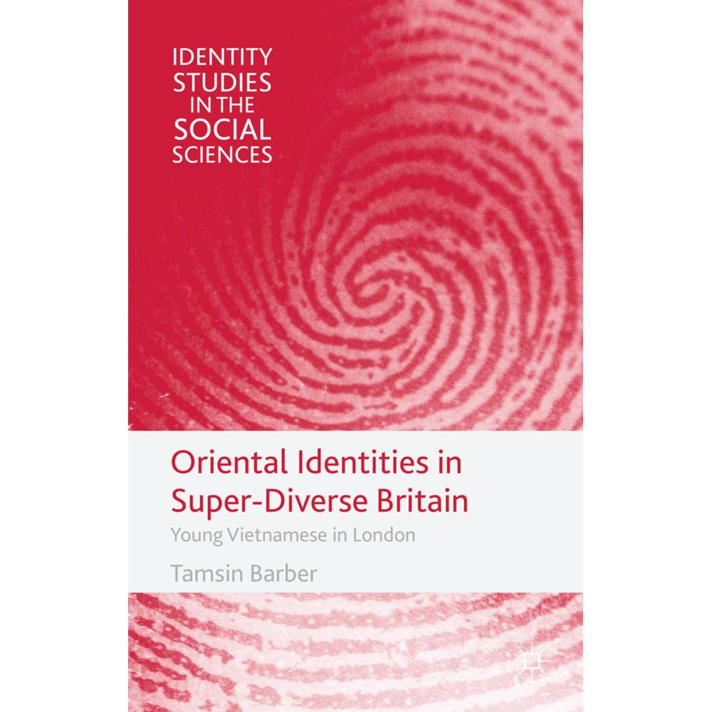 Oriental Identities in Super-Diverse Britain, Fachbücher von T. Barber