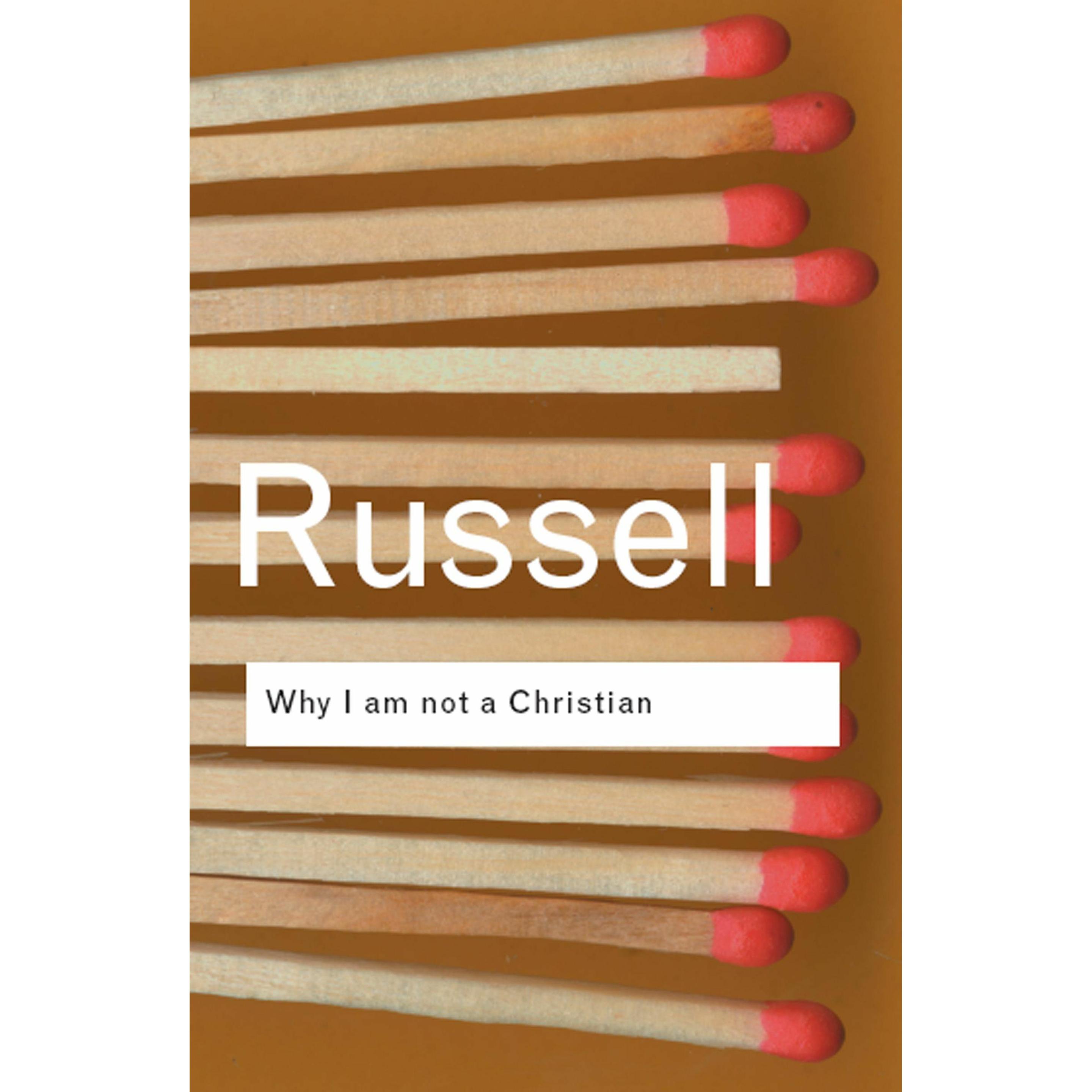 Why I am not a Christian, Sachbücher von Bertrand ( Russell