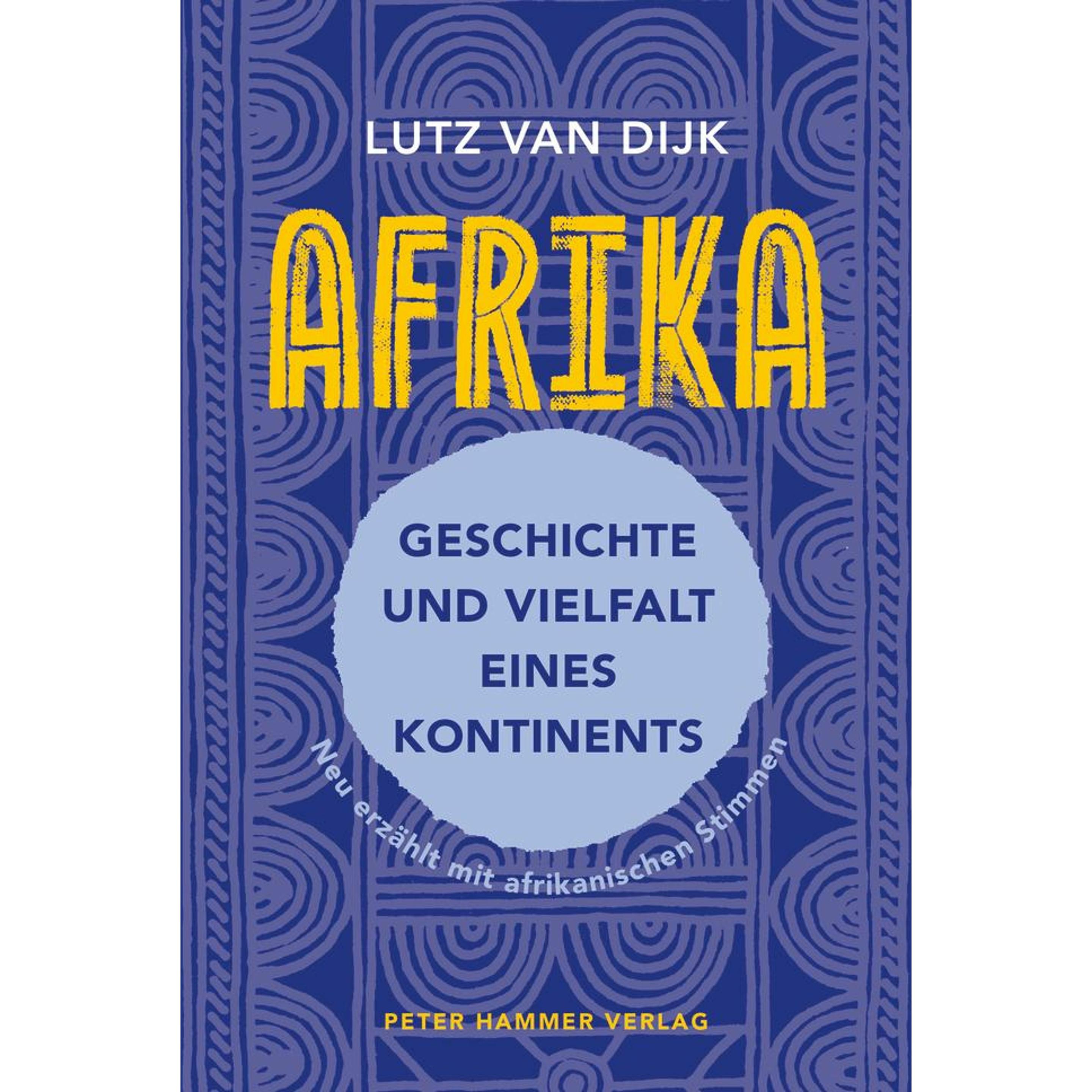 Afrika - Geschichte und Vielfalt eines Kontinents, Kinderbücher von Lutz van Dijk