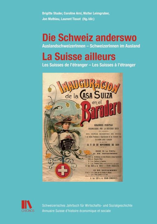 Produktbild Die Schweiz anderswo La Suisse ailleurs (Deutsch, Französisch, Italienisch, Brigitte Studer, Caroline Arni, Jon Matthieu, Laurent Tissot, Walter Leimgruber, 2015)