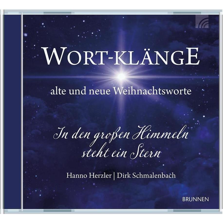 Wort-Klänge alte und neue Weihnachtsworte, Sachbücher von Dirk Schmalenbach Hanno Herzler