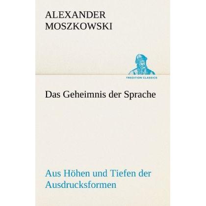 Tredition Das Geheimnis der Sprache (Alexander Moszkowski, Deutsch), Sonstige Literatur