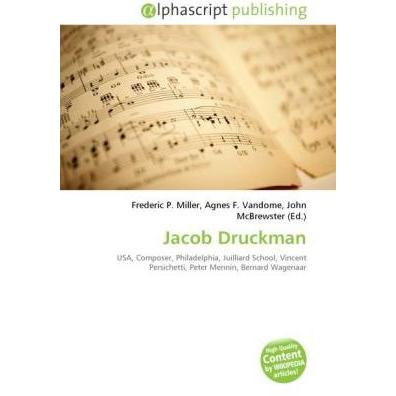 Jacob Druckman, Fachbücher von Agnes F. Vandome, Frederic P. Miller, John McBrewster