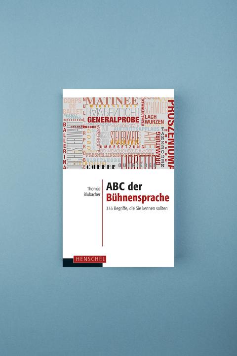 Produktbild ABC der Bühnensprache (Deutsch, Thomas Blubacher, 2014)