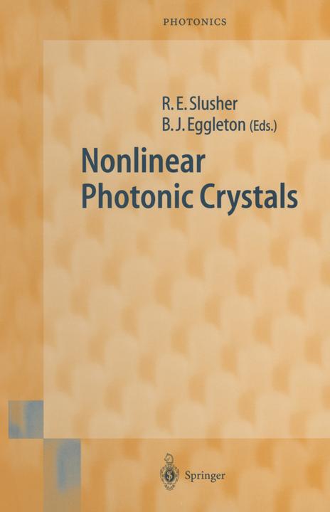 Produktbild Nonlinear Photonic Crystals (Englisch, Benjamin J. Eggleton, Richart E. Slusher, 2010)