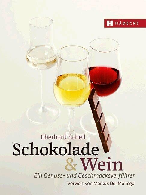 Produktbild Schokolade & Wein (Deutsch, Eberhard Schell, 2017)