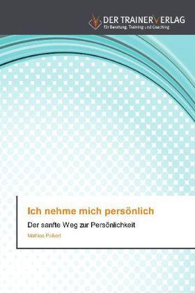 Image du produit Je me prends personnellement en charge (Allemand, Mathias Peikert, 2012)