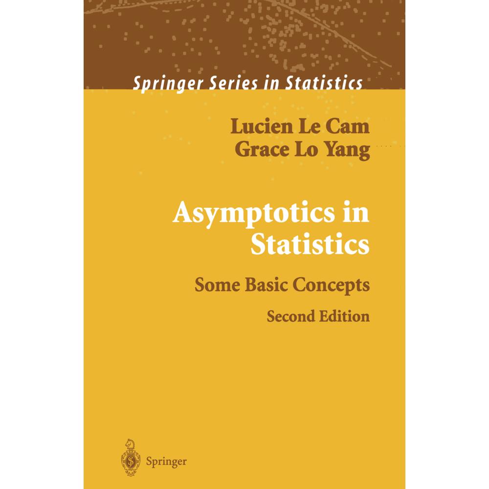 Asymptotics in Statistics, Fachbücher von Grace Lo Yang, Lucien Le Cam