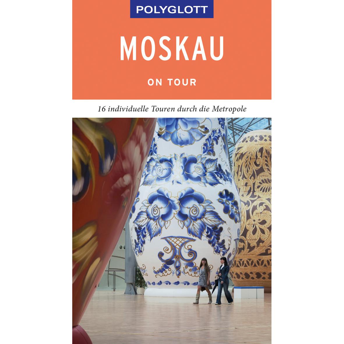 on tour Reiseführer Moskau, Ratgeber von Wolfgang Rössig