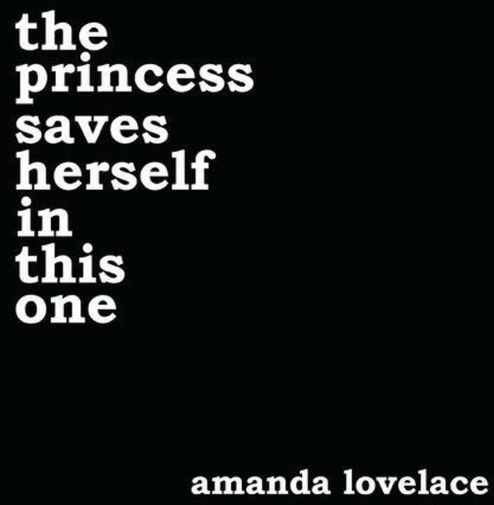 Produktbild The Princess Saves Herself in This One (Englisch, Amanda Lovelace, 2017)