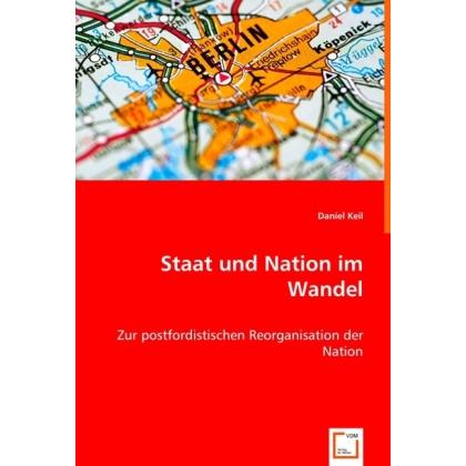 Staat und Nation im Wandel, Fachbücher von Daniel Keil