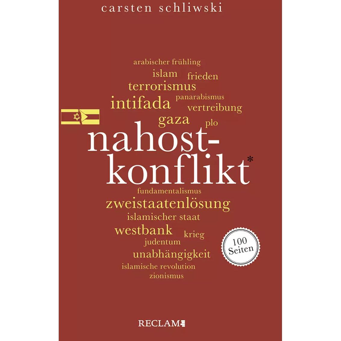 Nahostkonflikt. 100 Seiten, Fachbücher von Carsten Schliwski