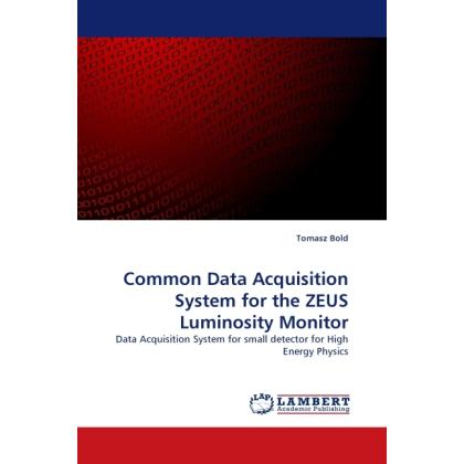 Common Data Acquisition System for the ZEUS Luminosity Monitor, Fachbücher