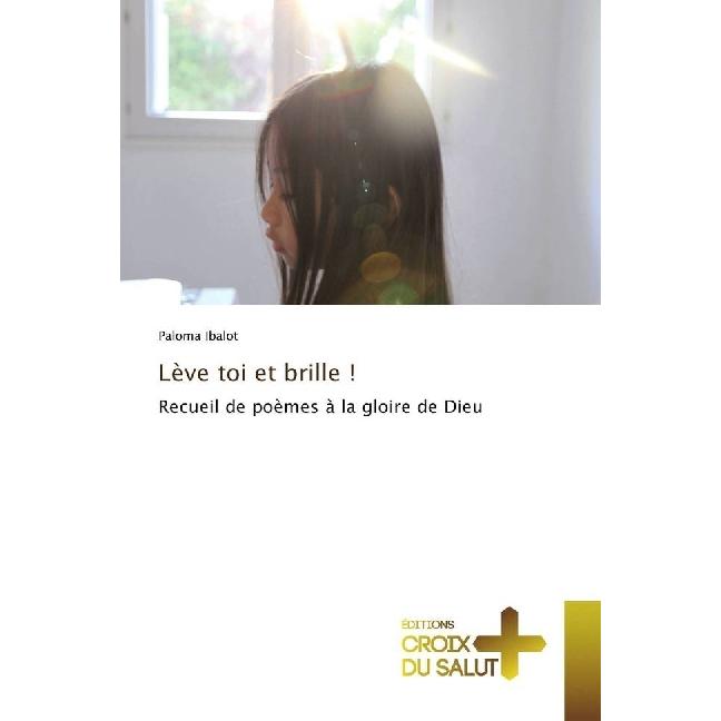 Lève toi et brille!, Sachbücher von Paloma Ibalot