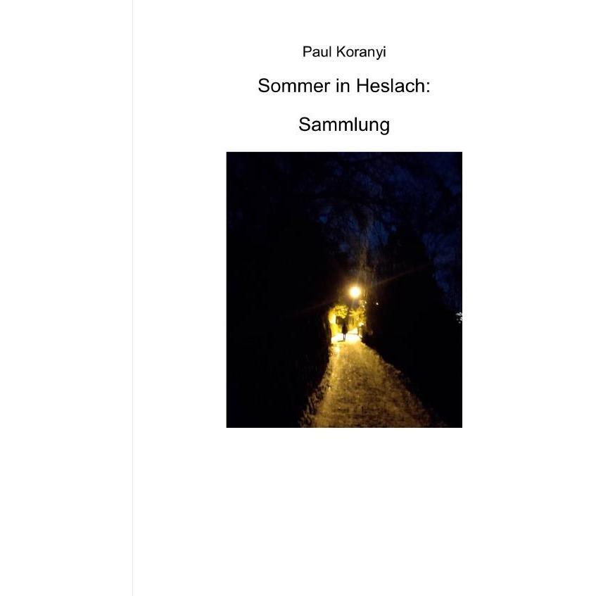 Sommer in Heslach, Belletristik von Paul Koranyi