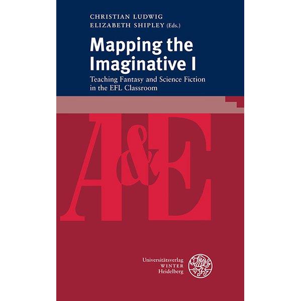 Mapping the Imaginative I, Fachbücher von Elizabeth Shipley, Christian Ludwig