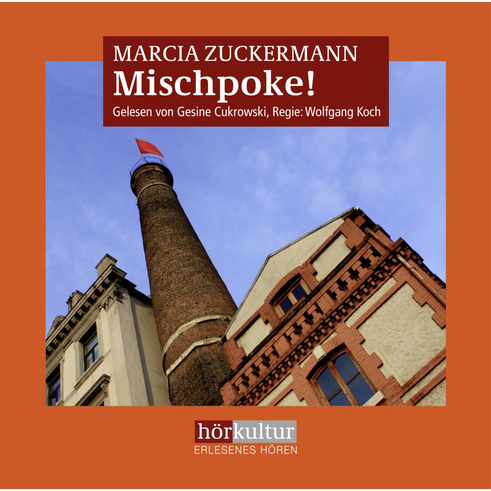 Zuckermann:Mischpoke!, Hörbücher von Marcia Zuckermann