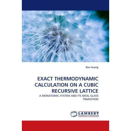 Exact Thermodynamic Calculation On A Cubic Recursive Lattice, Fachbücher von Ran Huang