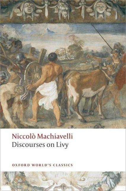 Produktbild Discourses on Livy (Englisch, Julia Conaway Bondanella, Niccol� Machiavelli, Peter Bondanella, 2008)