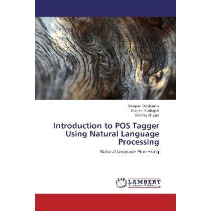 Introduction to POS Tagger Using Natural Language Processing, Fachbücher von Dwijen Rudrapal, Radhey Shyam, Swapan Debba...