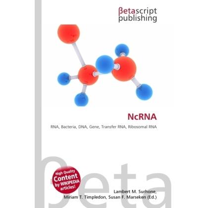 NcRNA, Fachbücher von Lambert M. Surhone, Miriam T. Timpledon, Susan F. Marseken