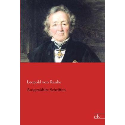 Ausgewählte Schriften, Fachbücher von Leopold von Ranke