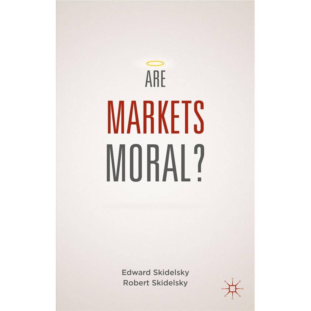 Thumbnail - Are Markets Moral?, Fachbücher von E. Skidelsky