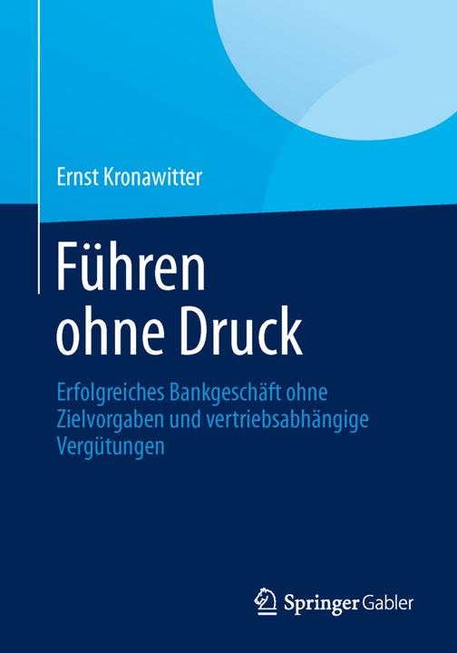 Produktbild Führen ohne Druck (Deutsch, Ernst Kronawitter, 2013)