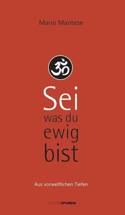 Produktbild Sei, was du ewig bist (Deutsch, Mario Mantese, 2017)
