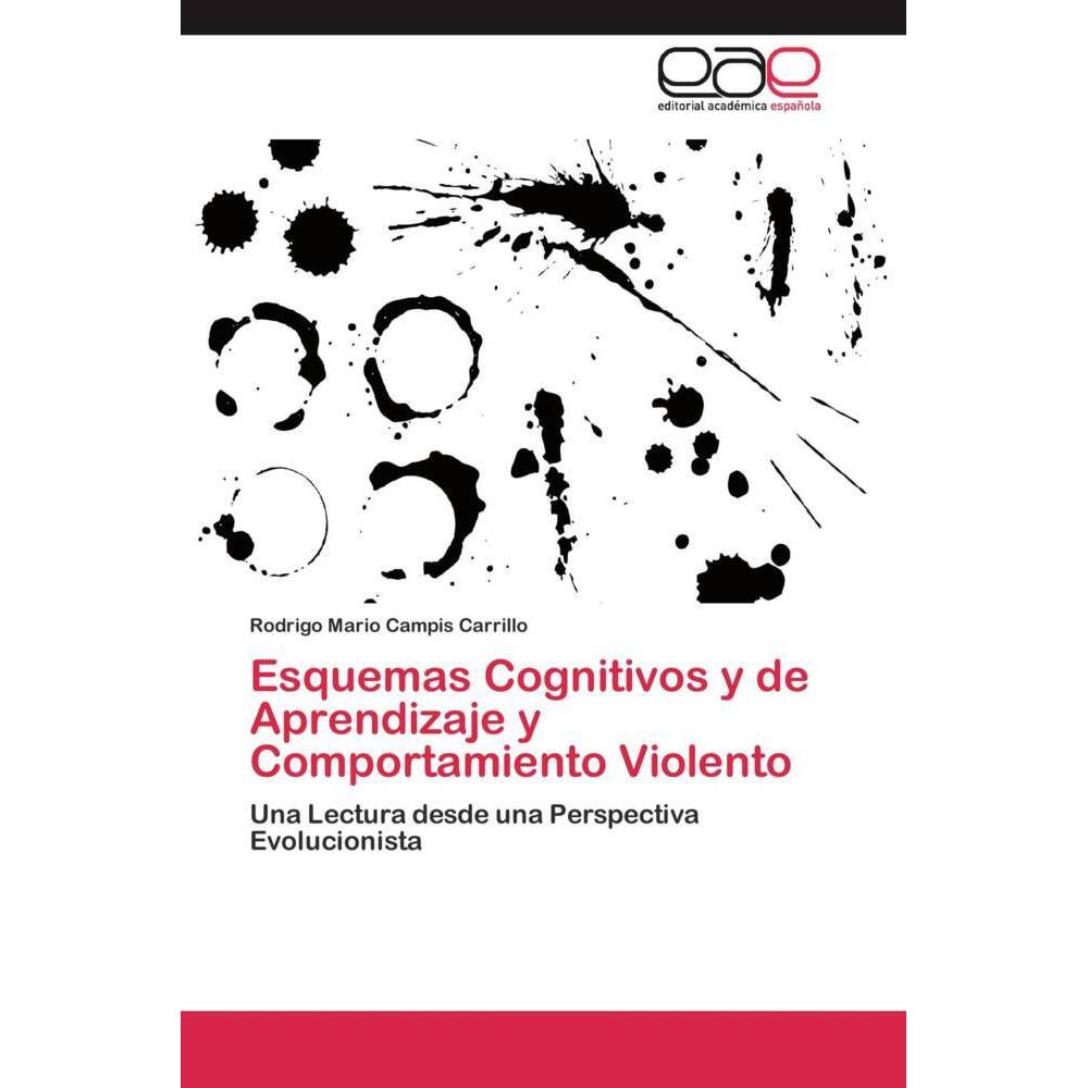 Esquemas Cognitivos y de Aprendizaje y Comportamiento Violento, Sachbücher