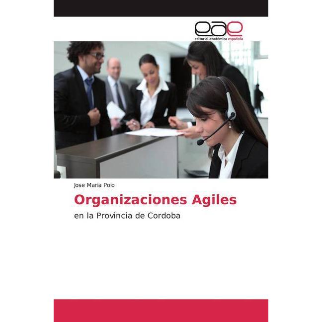 Organizaciones Agiles, Fachbücher von Jose Maria Polo