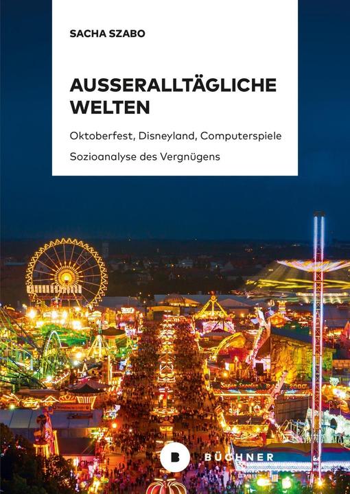 Produktbild Ausseralltägliche Welten (Deutsch, Sacha Szabo, 2018)
