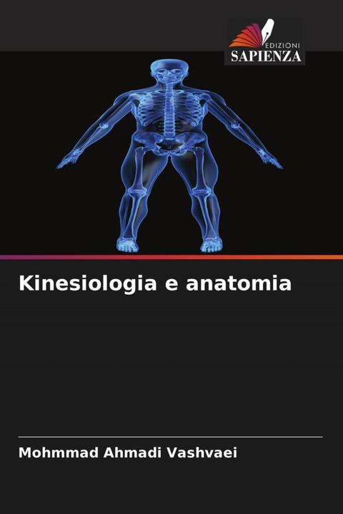 Produktbild Kinesiologia e anatomia (Mohmmad Ahmadi Vashvaei, 2024)