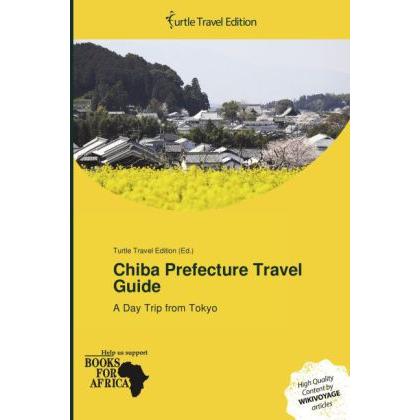 Chiba Prefecture Travel Guide, Ratgeber