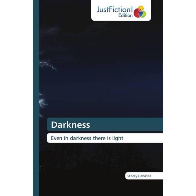 Darkness, Belletristik