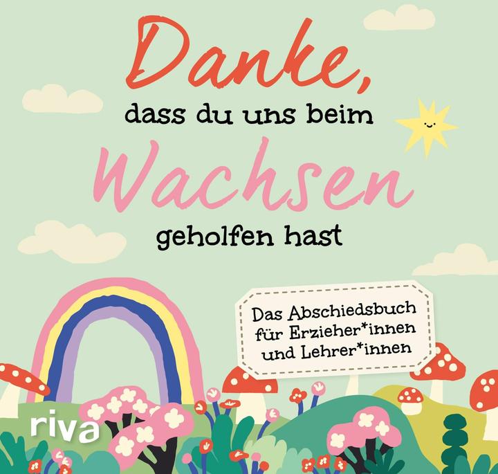 Ruhland:Danke, dass du uns beim Wachsen (Deutsch, Sandra Ruhland, 2025)