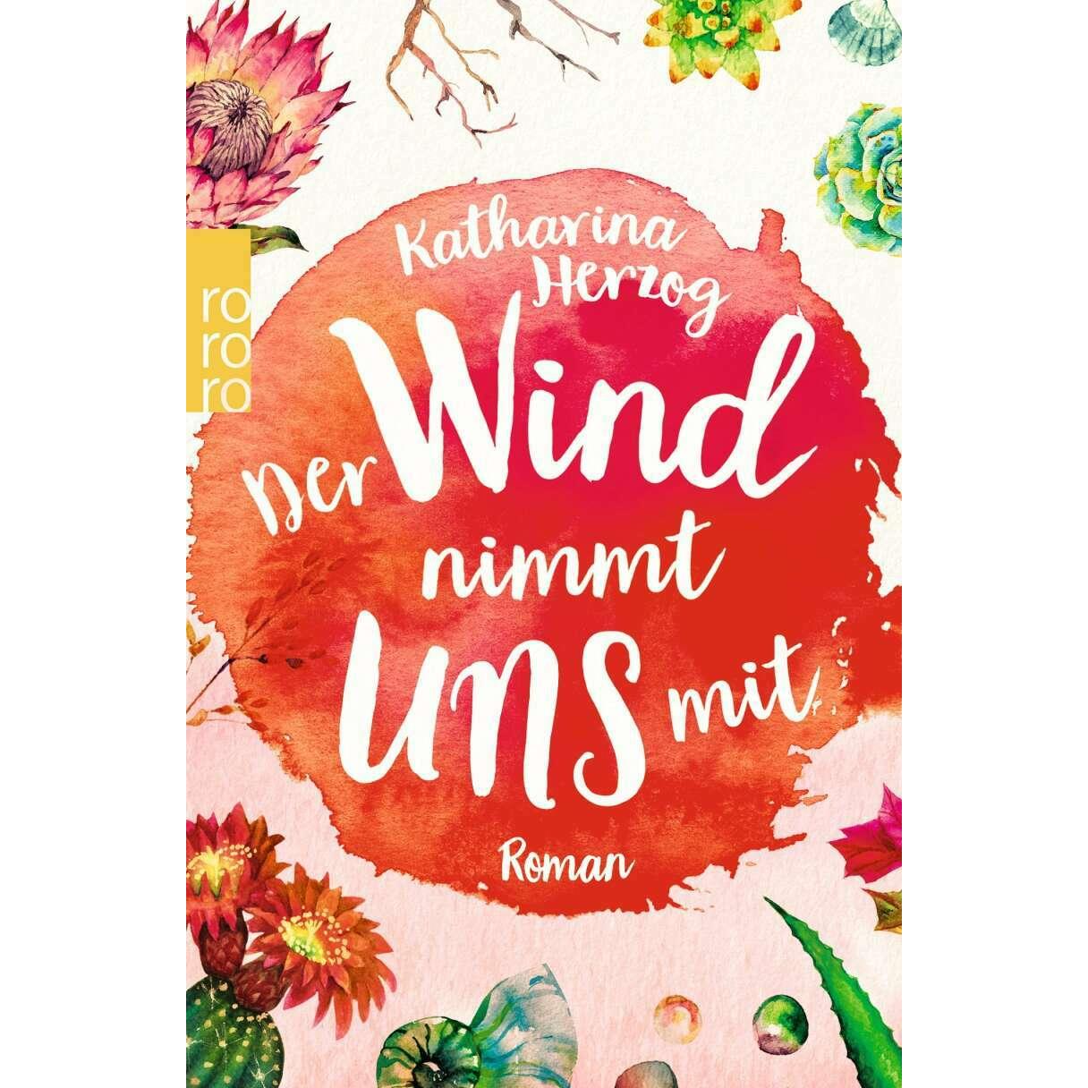 Der Wind nimmt uns mit, Belletristik von Katharina Herzog