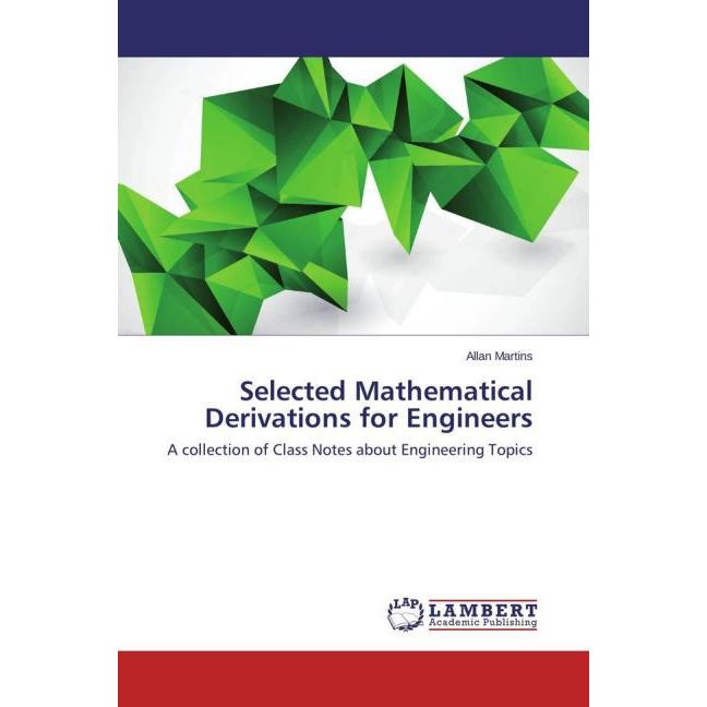 Selected Mathematical Derivations for Engineers, Fachbücher