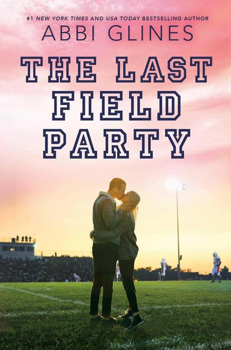 Produktbild Glines:The Last Field Party (Englisch, Abbi Glines, 2023)
