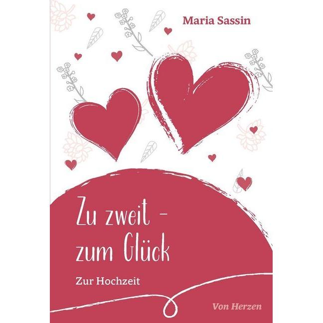 Sassin:Zu zweit - zum Glück, Ratgeber von Maria Sassin
