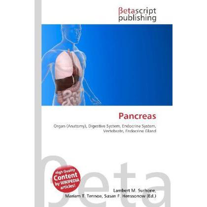 Thumbnail - Pancreas, Fachbücher von Lambert M. Surhone, Miriam T. Timpledon, Susan F. Marseken