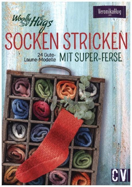 Produktbild Woolly Hugs Socken stricken mit Super-Ferse (Deutsch, Veronika Hug, 2022)