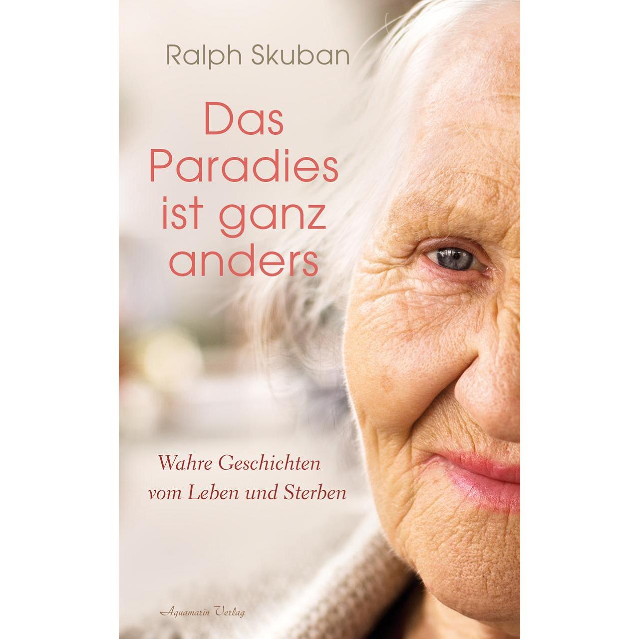 Das Paradies ist ganz anders, Ratgeber von Ralph Skuban