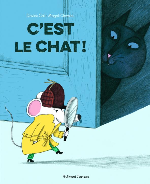 Produktbild C'est le chat! (Französisch, Cali Davide, Clavelet Magali, 2018)