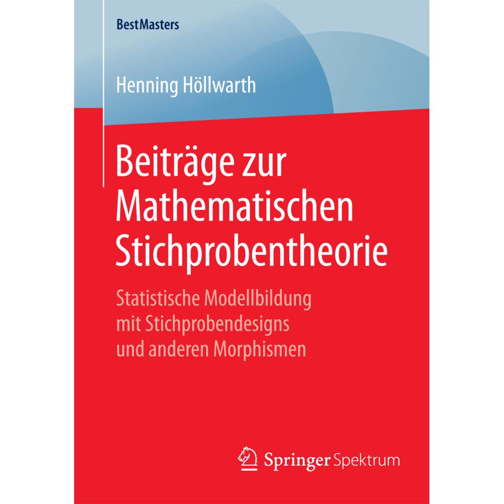 Beiträge zur Mathematischen Stichprobentheorie, Fachbücher von Henning Höllwarth