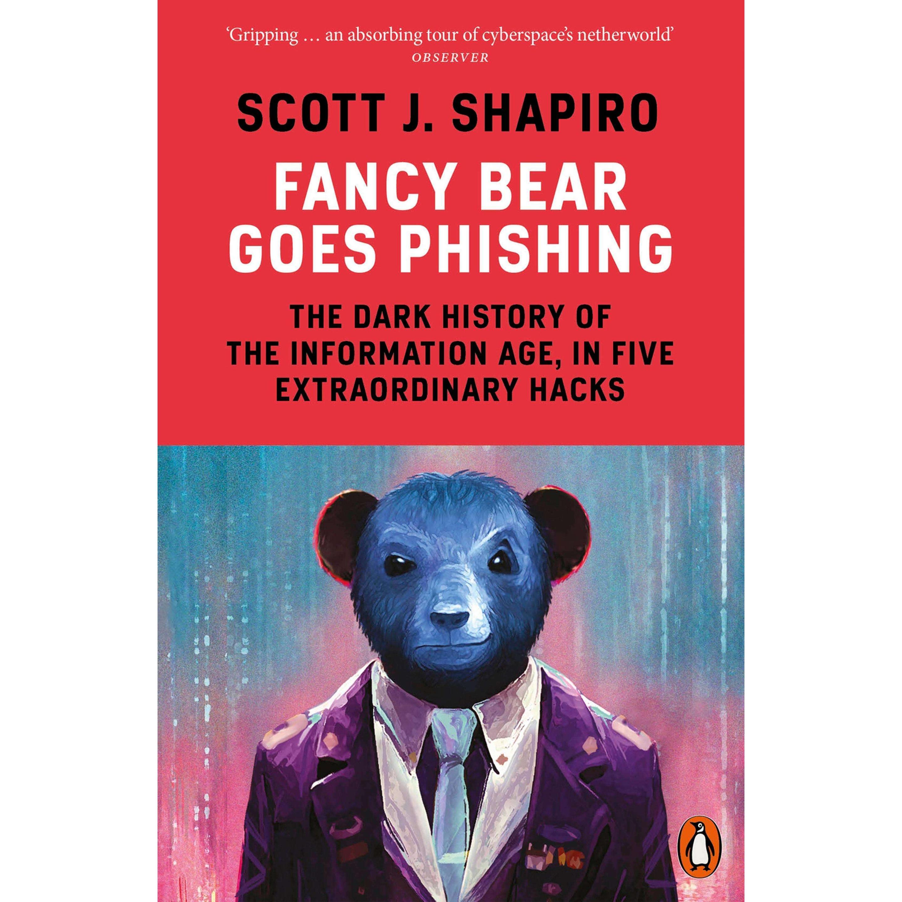Fancy Bear Goes Phishing, Sachbücher von Scott Shapiro