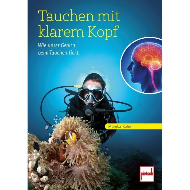 Tauchen mit klarem Kopf, Ratgeber von Monika Rahimi