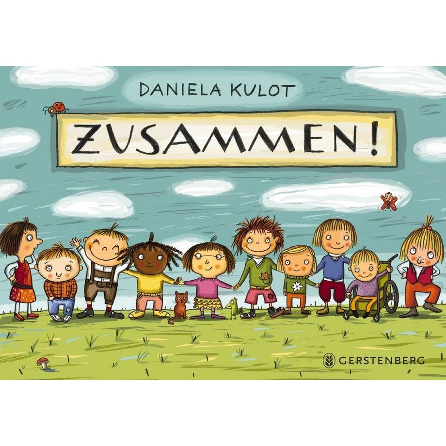 Zusammen!, Kinderbücher von Daniela Kulot